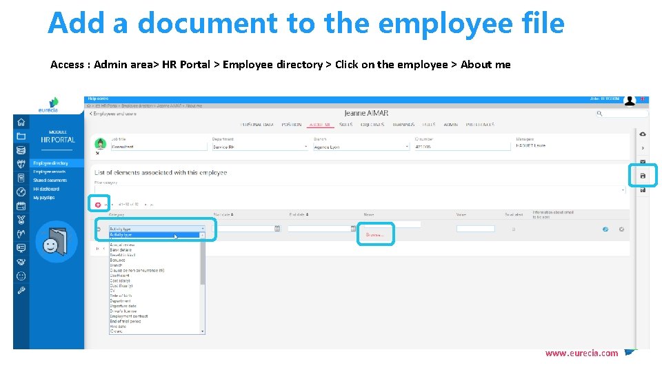 Add a document to the employee file Access : Admin area> HR Portal > Add a document to the employee file Access : Admin area> HR Portal >