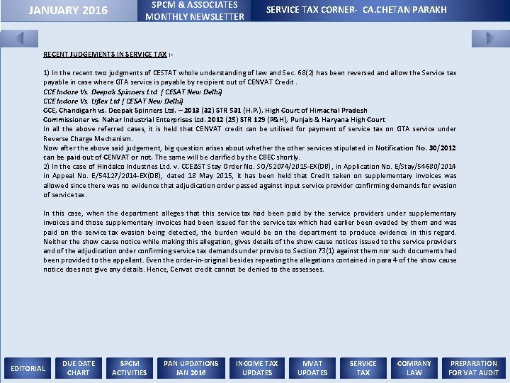 JANUARY 2016 SPCM & ASSOCIATES MONTHLY NEWSLETTER SERVICE TAX CORNER- CA. CHETAN PARAKH RECENT