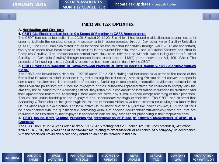 JANUARY 2016 SPCM & ASSOCIATES MONTHLY NEWSLETTER Income Tax Updates - Deepali R. Shah