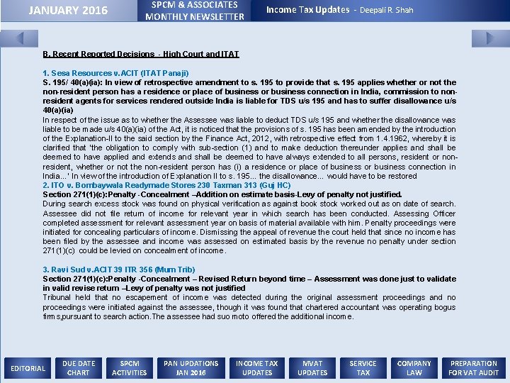 JANUARY 2016 SPCM & ASSOCIATES MONTHLY NEWSLETTER Income Tax Updates - Deepali R. Shah