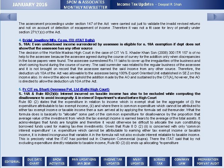 JANUARY 2016 SPCM & ASSOCIATES MONTHLY NEWSLETTER Income Tax Updates - Deepali R. Shah