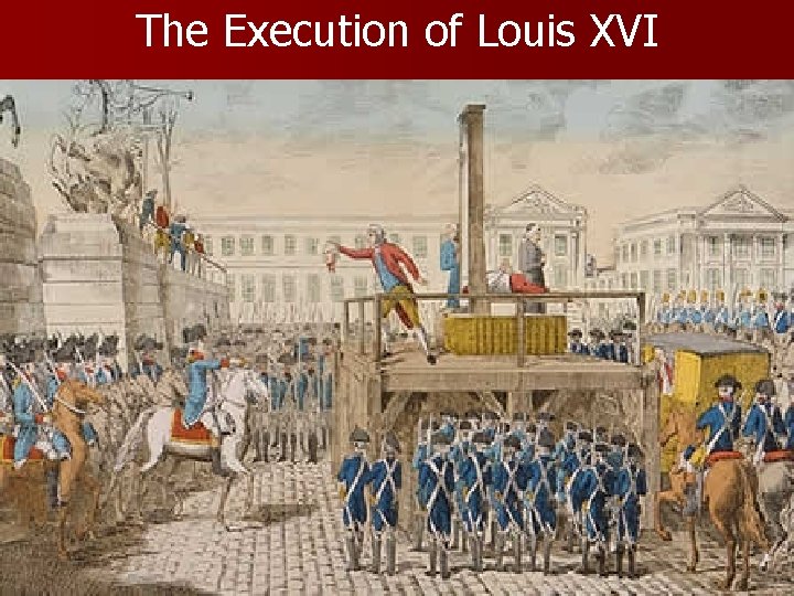 The Execution of Louis XVI 