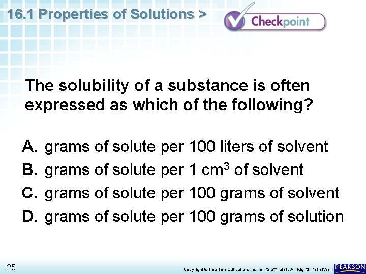 16. 1 Properties of Solutions > The solubility of a substance is often expressed