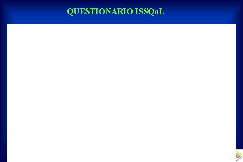 QUESTIONARIO ISSQo. L 