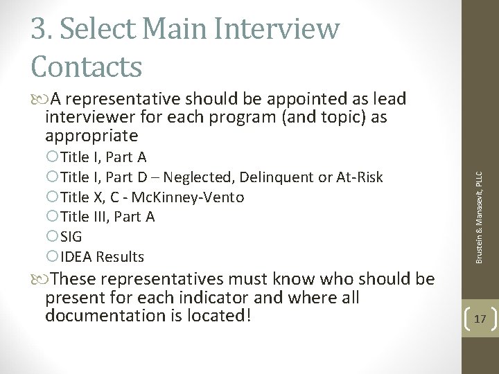 3. Select Main Interview Contacts Title I, Part A Title I, Part D – 3. Select Main Interview Contacts Title I, Part A Title I, Part D –