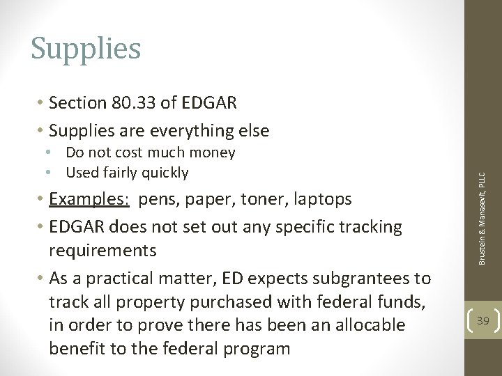 Supplies • Do not cost much money • Used fairly quickly • Examples: pens, Supplies • Do not cost much money • Used fairly quickly • Examples: pens,