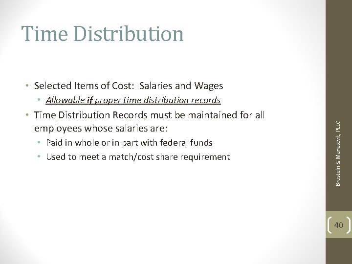 Time Distribution • Selected Items of Cost: Salaries and Wages • Time Distribution Records Time Distribution • Selected Items of Cost: Salaries and Wages • Time Distribution Records