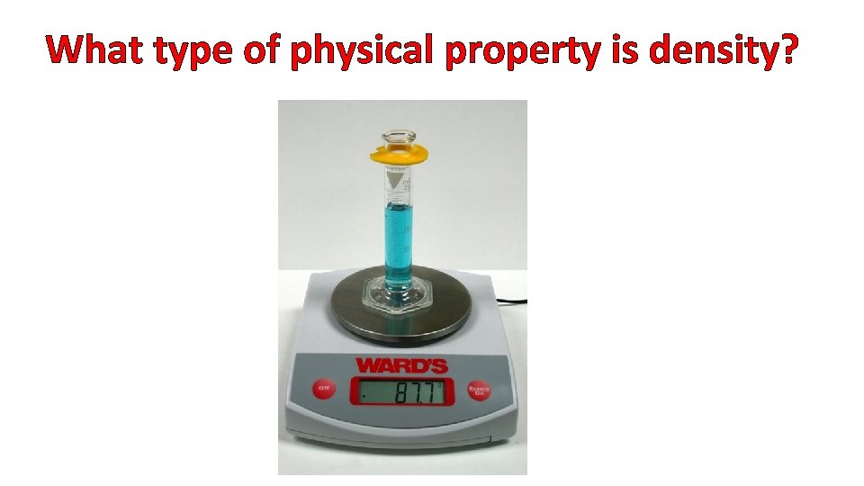 What type of physical property is density? 