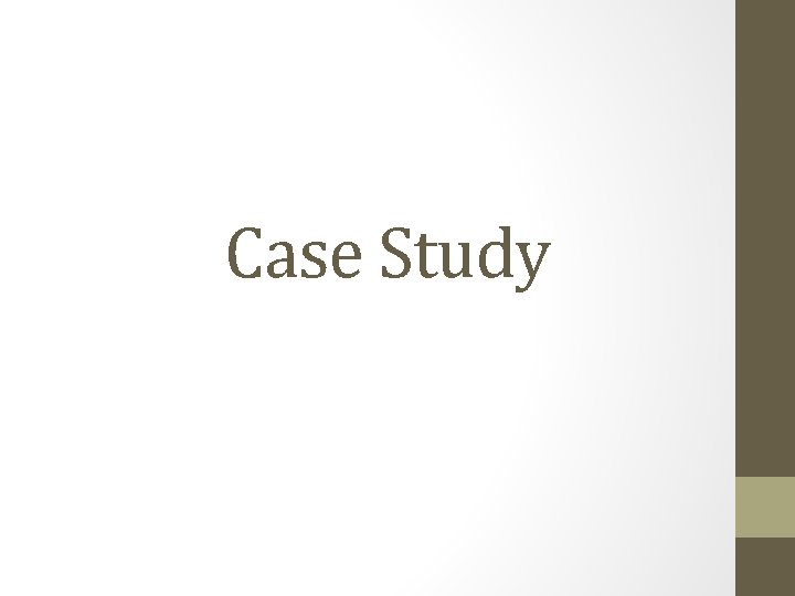 Case Study 