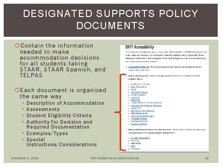 DESIGNATED SUPPORTS POLICY DOCUMENTS Contain the information needed to make accommodation decisions for all DESIGNATED SUPPORTS POLICY DOCUMENTS Contain the information needed to make accommodation decisions for all