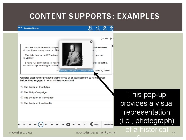 CONTENT SUPPORTS: EXAMPLES December 2, 2016 TEA Student Assessment Division This pop-up provides a CONTENT SUPPORTS: EXAMPLES December 2, 2016 TEA Student Assessment Division This pop-up provides a