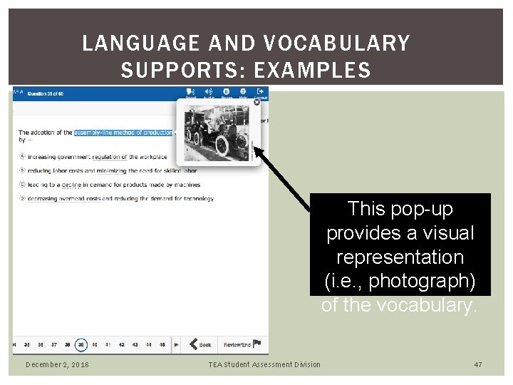 LANGUAGE AND VOCABULARY SUPPORTS: EXAMPLES This pop-up provides a visual representation (i. e. , LANGUAGE AND VOCABULARY SUPPORTS: EXAMPLES This pop-up provides a visual representation (i. e. ,