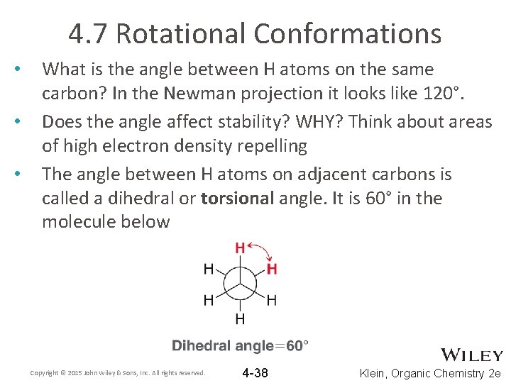 4. 7 Rotational Conformations • • • What is the angle between H atoms