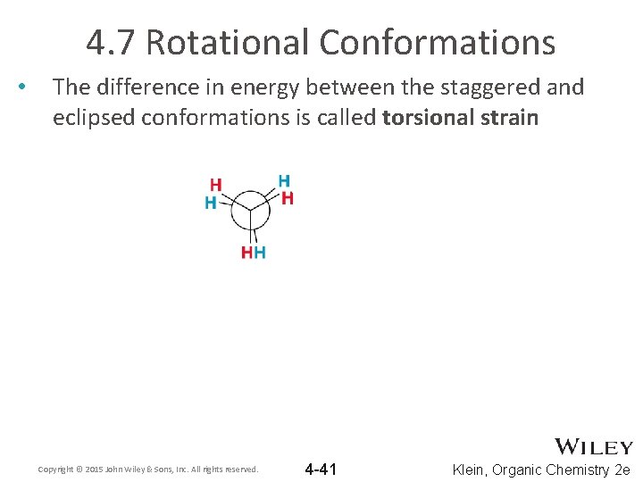 4. 7 Rotational Conformations • The difference in energy between the staggered and eclipsed