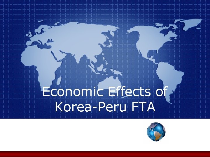 Economic Effects of Korea-Peru FTA 