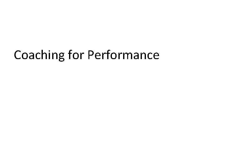 Coaching for Performance 