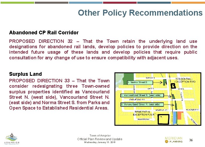 Other Policy Recommendations Abandoned CP Rail Corridor PROPOSED DIRECTION 32 – That the Town