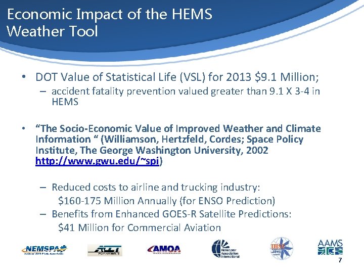 Economic Impact of the HEMS Weather Tool • DOT Value of Statistical Life (VSL)