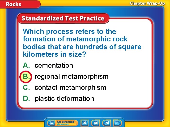 Which process refers to the formation of metamorphic rock bodies that are hundreds of