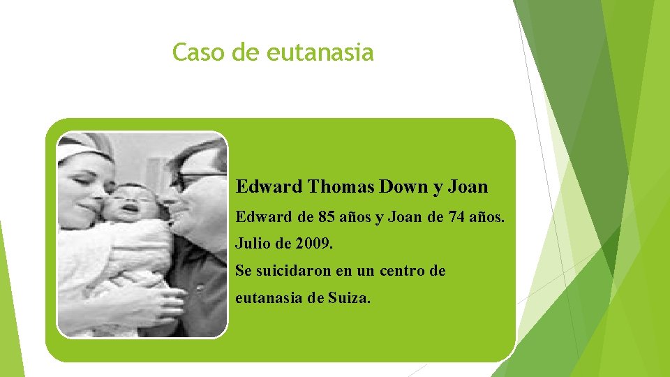 Caso de eutanasia Edward Thomas Down y Joan Edward de 85 años y Joan
