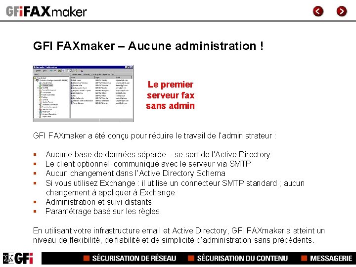 GFI FAXmaker – Aucune administration ! Le premier serveur fax sans admin GFI FAXmaker
