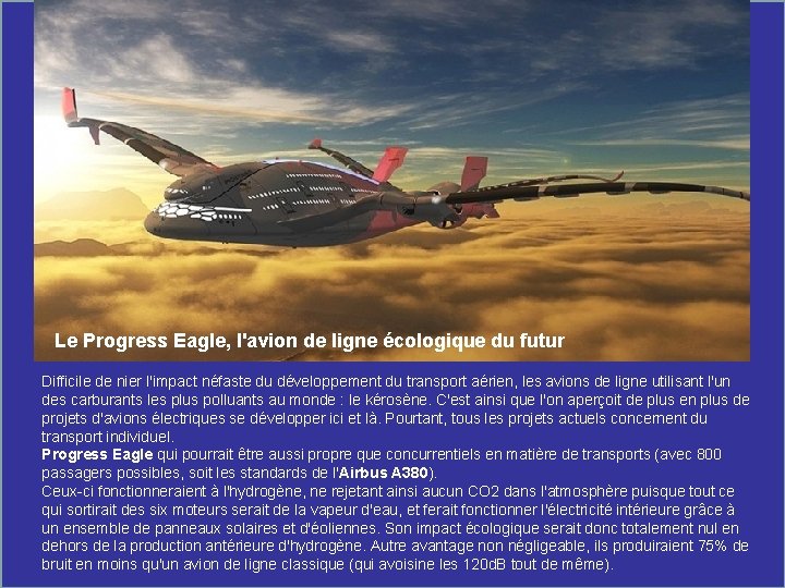 Le Progress Eagle, l'avion de ligne écologique du futur Difficile de nier l'impact néfaste