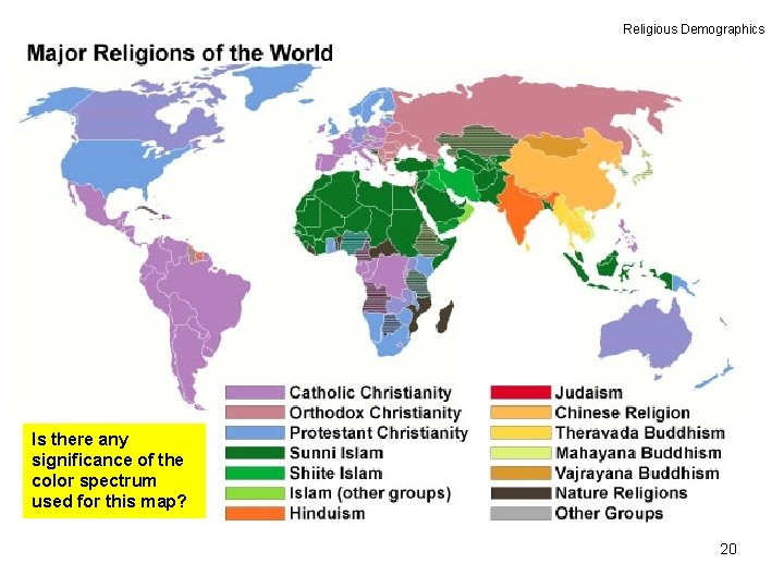 Religious Demographics Is there any significance of the color spectrum used for this map?