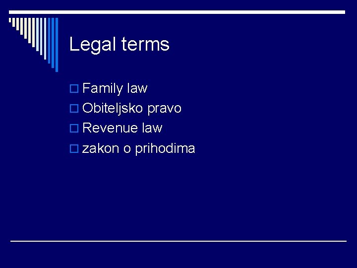 Legal terms o Family law o Obiteljsko pravo o Revenue law o zakon o