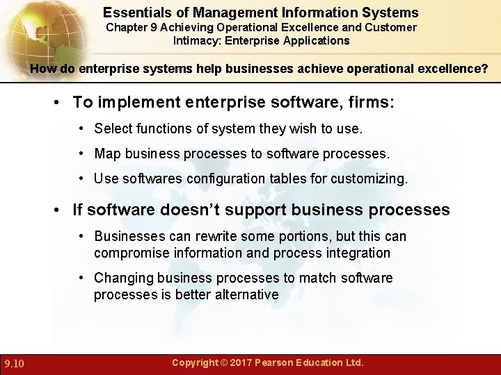 Essentials of Management Information Systems Chapter 9 Achieving Operational Excellence and Customer Intimacy: Enterprise