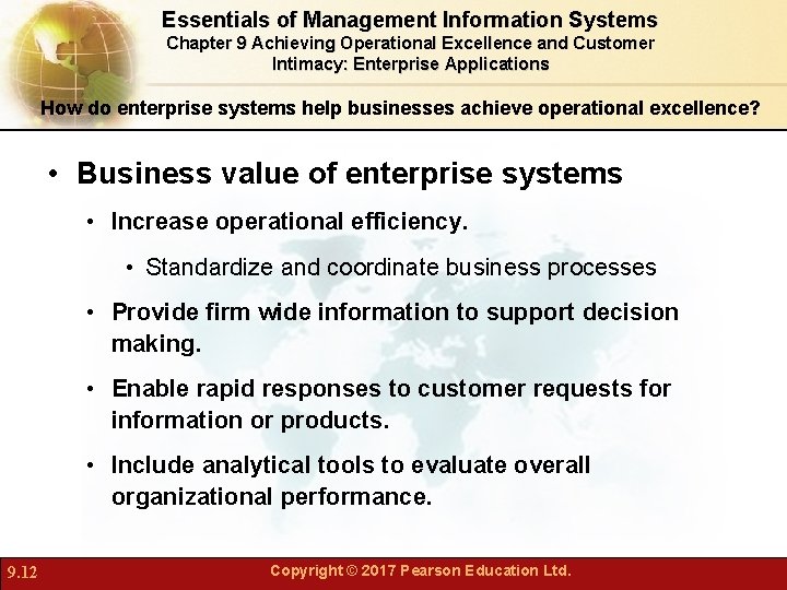 Essentials of Management Information Systems Chapter 9 Achieving Operational Excellence and Customer Intimacy: Enterprise