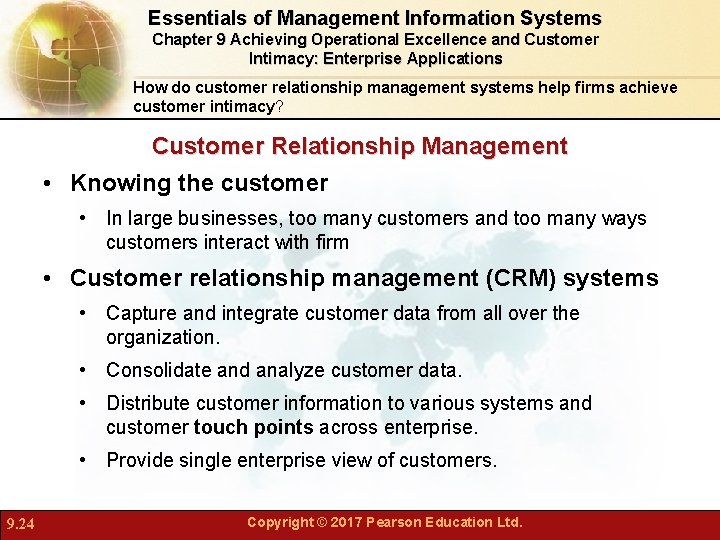 Essentials of Management Information Systems Chapter 9 Achieving Operational Excellence and Customer Intimacy: Enterprise