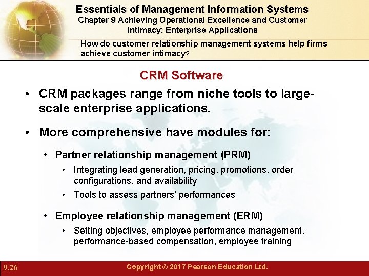 Essentials of Management Information Systems Chapter 9 Achieving Operational Excellence and Customer Intimacy: Enterprise