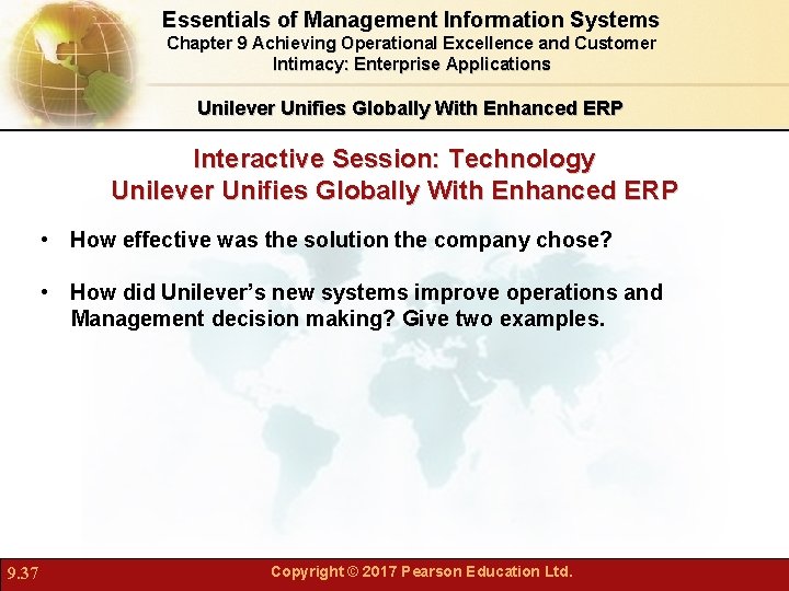 Essentials of Management Information Systems Chapter 9 Achieving Operational Excellence and Customer Intimacy: Enterprise