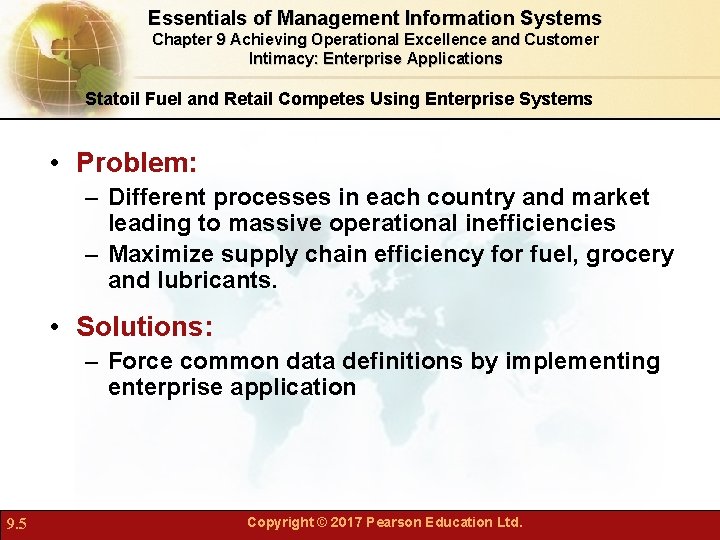 Essentials of Management Information Systems Chapter 9 Achieving Operational Excellence and Customer Intimacy: Enterprise