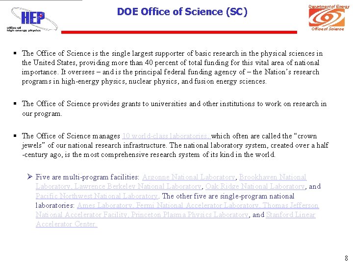 DOE Office of Science (SC) Department of Energy Office of Science § The Office