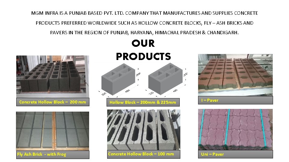 MGM INFRA IS A PUNJAB BASED PVT. LTD. COMPANY THAT MANUFACTURES AND SUPPLIES CONCRETE