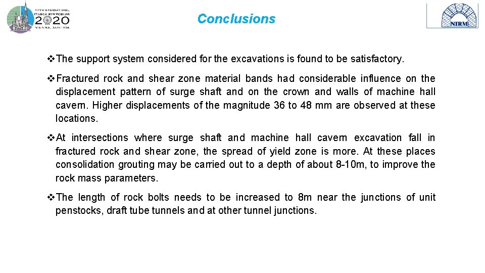 Conclusions v. The support system considered for the excavations is found to be satisfactory.