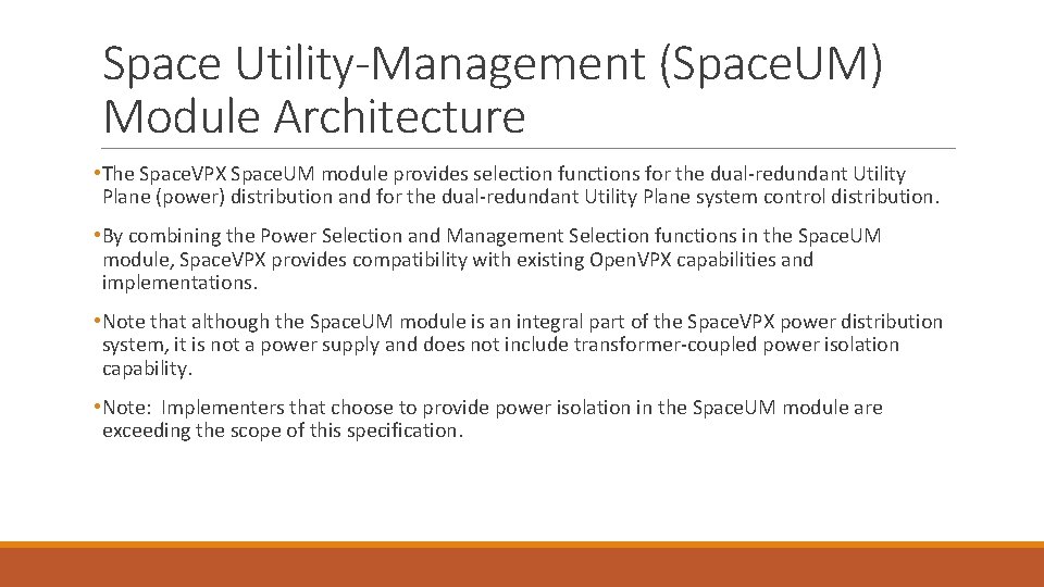 Space Utility-Management (Space. UM) Module Architecture • The Space. VPX Space. UM module provides Space Utility-Management (Space. UM) Module Architecture • The Space. VPX Space. UM module provides