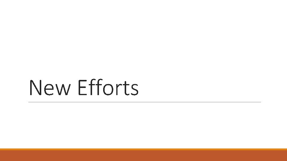 New Efforts New Efforts
