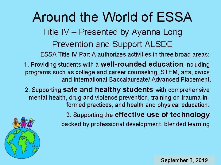Around the World of ESSA Title IV – Presented by Ayanna Long Prevention and