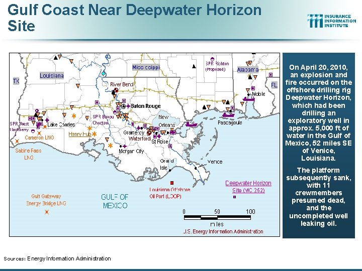 Gulf Coast Near Deepwater Horizon Site On April 20, 2010, an explosion and fire