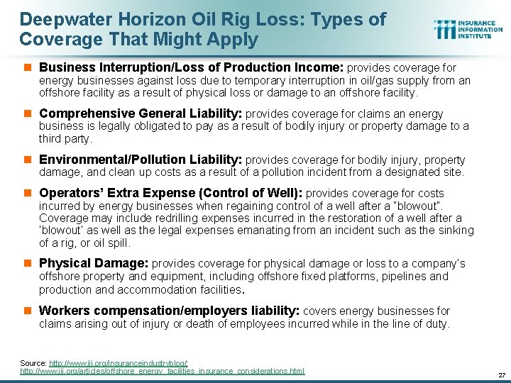 Deepwater Horizon Oil Rig Loss: Types of Coverage That Might Apply n Business Interruption/Loss