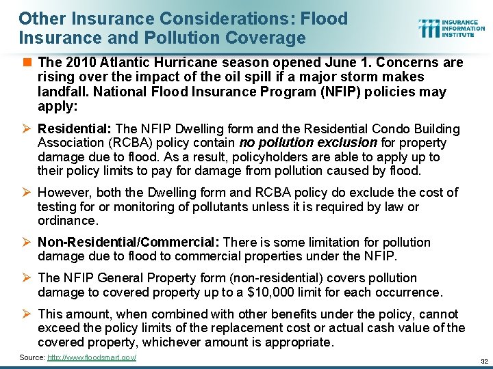 Other Insurance Considerations: Flood Insurance and Pollution Coverage n The 2010 Atlantic Hurricane season