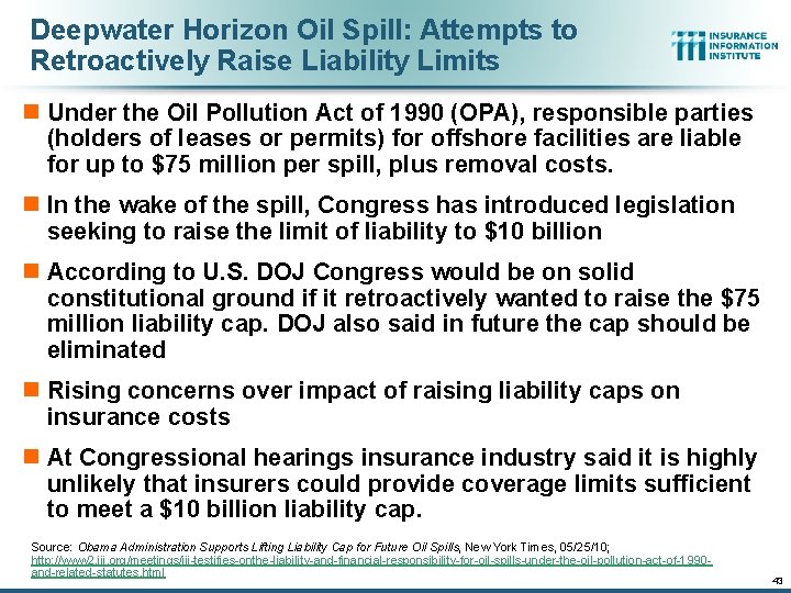 Deepwater Horizon Oil Spill: Attempts to Retroactively Raise Liability Limits n Under the Oil