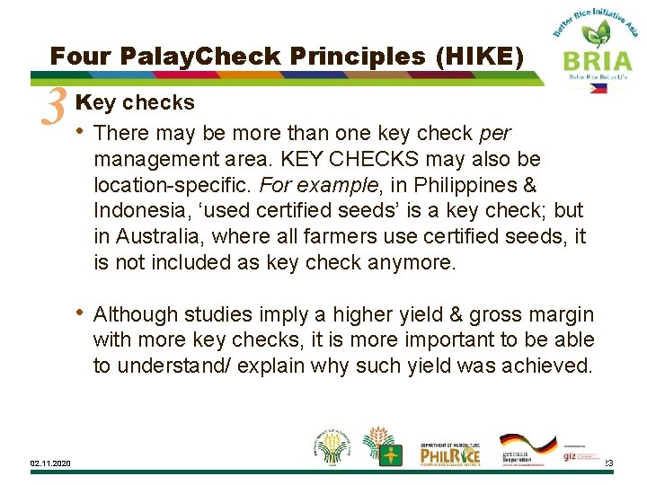 Four Palay. Check Principles (HIKE) 3 Key checks • There may be more than