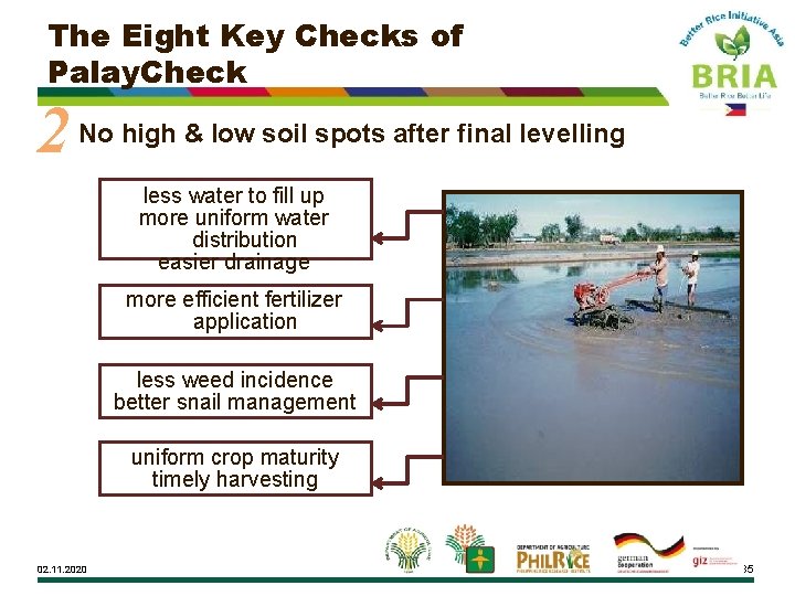 The Eight Key Checks of Palay. Check 2 No high & low soil spots