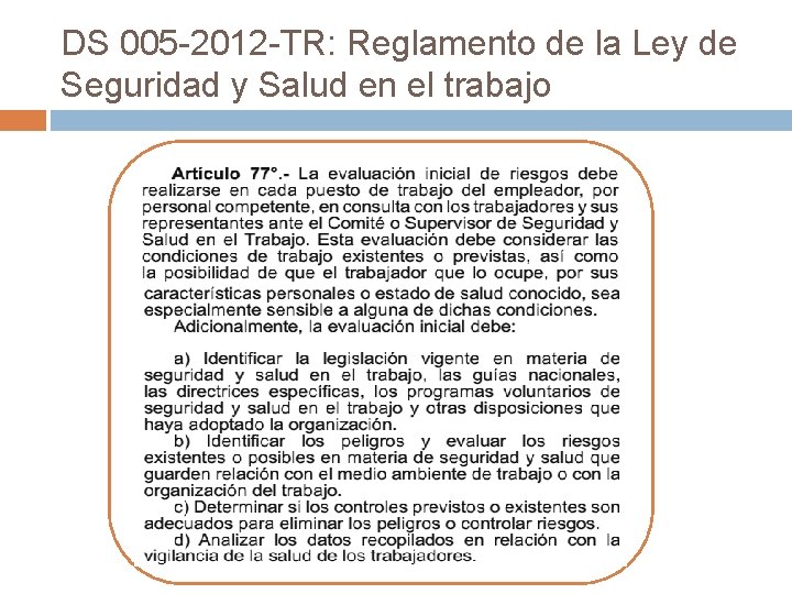 DS 005 -2012 -TR: Reglamento de la Ley de Seguridad y Salud en el