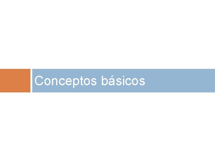 Conceptos básicos 