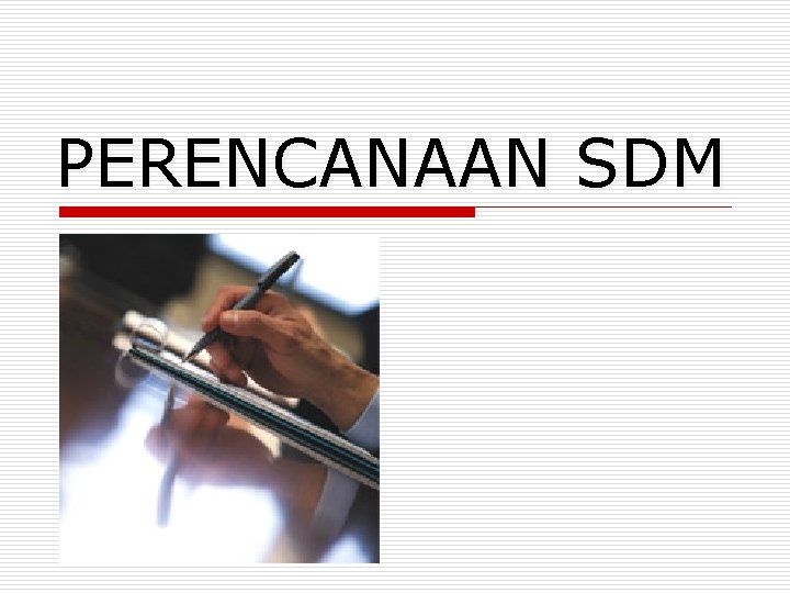 PERENCANAAN SDM 