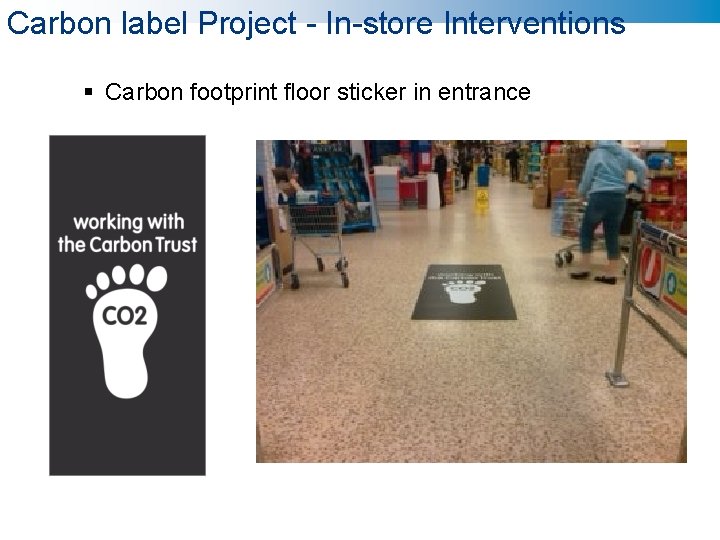 Carbon label Project - In-store Interventions § Carbon footprint floor sticker in entrance 